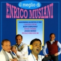 Enrico Musiani - Il Meglio Di Enrico Musiani - Il Meglio Di